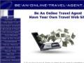 be a travel agent